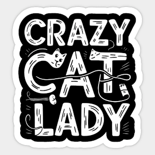 Crazy Cat lady Sticker